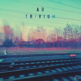 AD TRIVIUM