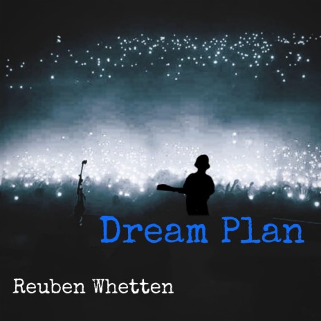 Dream Plan | Boomplay Music