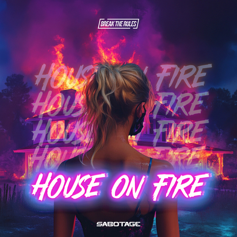 House On Fire | Boomplay Music