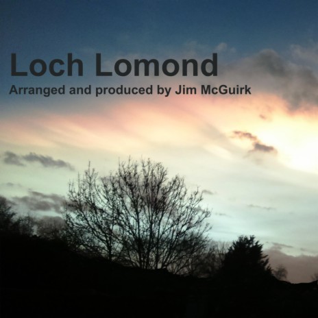 Loch Lomond | Boomplay Music