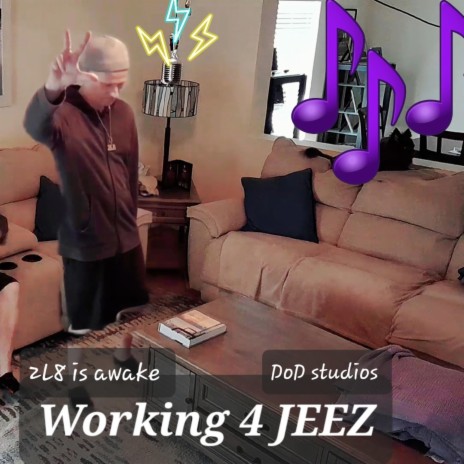 Working 4 jeez | Boomplay Music