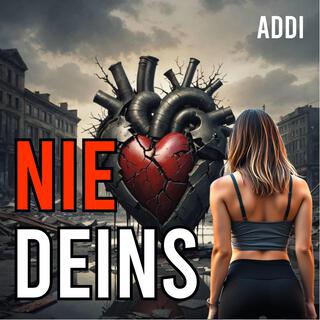 Nie Deins lyrics | Boomplay Music