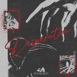 Desperation lyrics | Boomplay Music