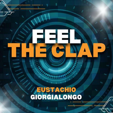 Feel The Clap | Boomplay Music