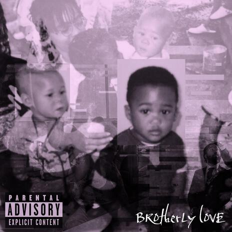 Brotherly Love (April 24th) | Boomplay Music