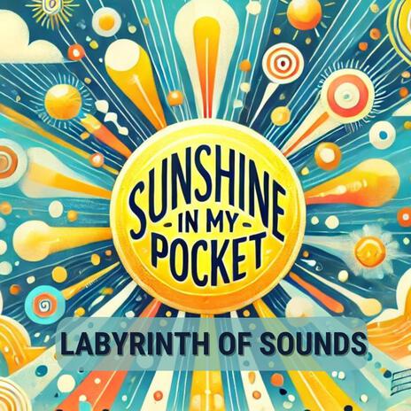 Sunshine in my pocket | Boomplay Music