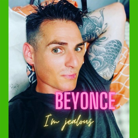 Beyoncé , I’m Jealous | Boomplay Music