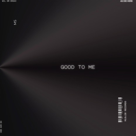 GOOD TO ME | Boomplay Music