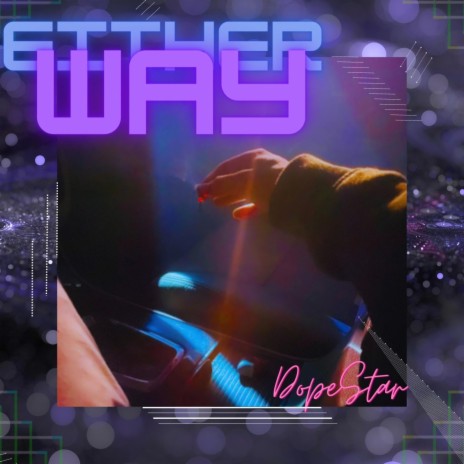 Either Way | Boomplay Music