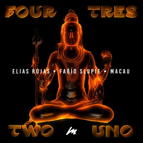 Four, Tres, Two, Uno ft. Fabio Slupie & Macau | Boomplay Music