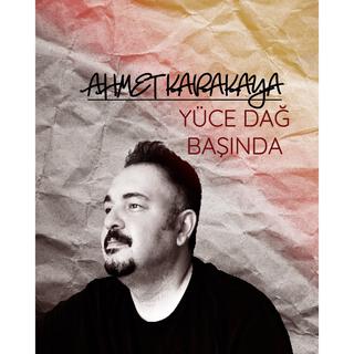 Yüce Dağ Başında