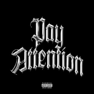 Pay Attention ft. Jandro P lyrics | Boomplay Music