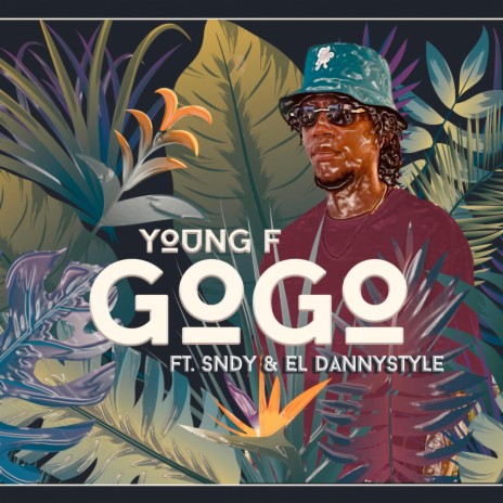 GOGO ft. sndy & el dannystyle | Boomplay Music