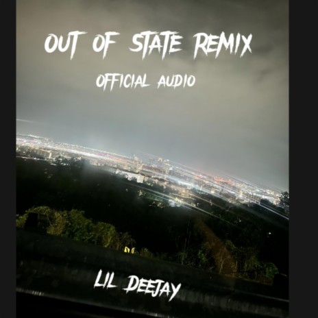 Out of state rmx official audio | Boomplay Music