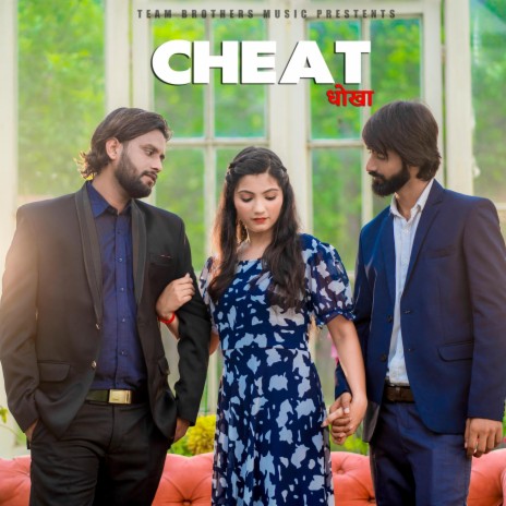 Cheat (धोखा) ft. Deep Rohilla & Priya Bhardwaj | Boomplay Music