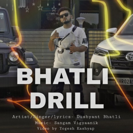 Bhatli Drill ft. Dushyant Bhatli