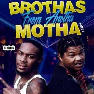 Brothas From Anotha Motha, Vol. 3