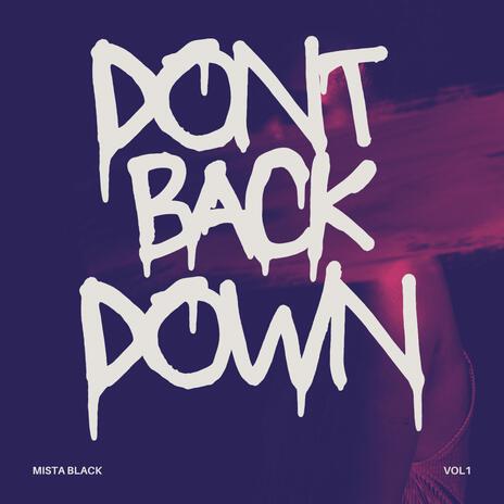 Dont Back Down | Boomplay Music