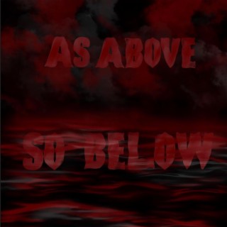 As Above So Below ft. G.O.D lyrics | Boomplay Music