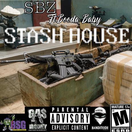 Stash House ft. Booda Baby | Boomplay Music