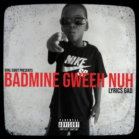 Badmine Gweeh Nuh ft. Darø | Boomplay Music