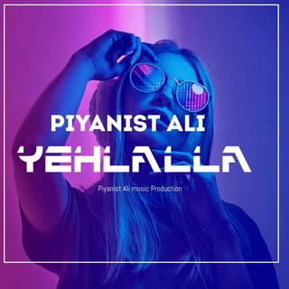 PİYANİST ALİ YEHLALLA