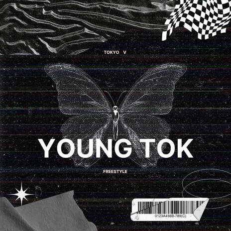 Young Tok | Boomplay Music