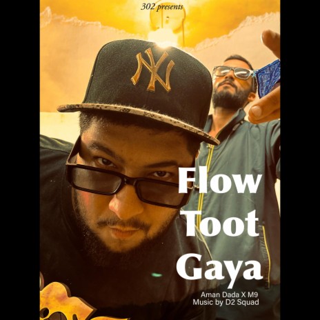 Flow Toot Gaya ft. M9 | Boomplay Music