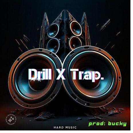 Drill X Trap beat | Boomplay Music