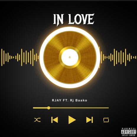 In Love ft. Rj baako | Boomplay Music