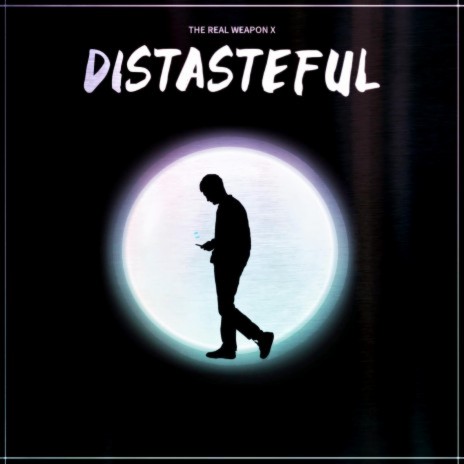 Distasteful | Boomplay Music