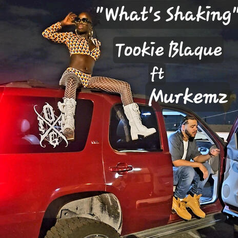 What's shaking ft. Murkemz | Boomplay Music