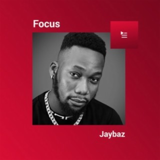 Focus: Jaybaz