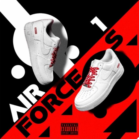 Air Force 1s | Boomplay Music