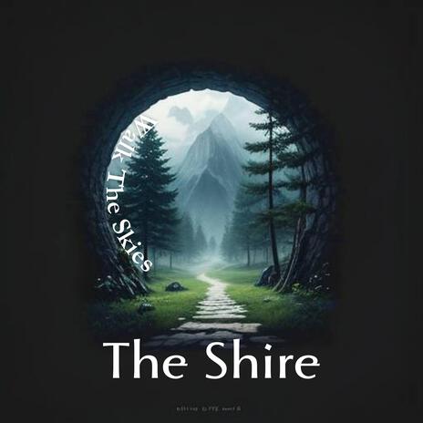 To The Shire | Boomplay Music