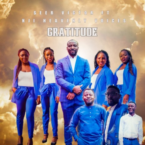 Gratitude ft. NJI heavenly voices | Boomplay Music