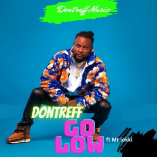 GO LOW ft. Mrlekki lyrics | Boomplay Music