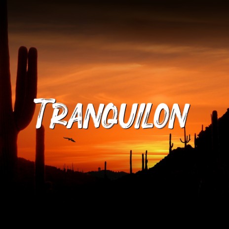 Tranquilon | Boomplay Music