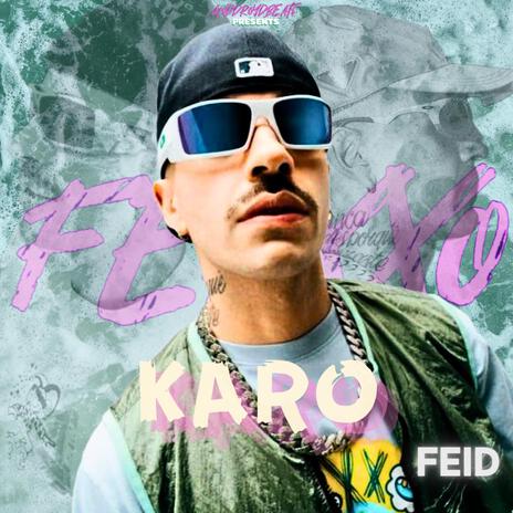 Feid (KARO) | Boomplay Music