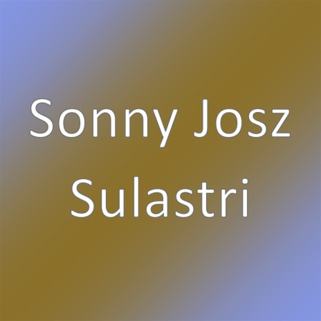 Sulastri | Boomplay Music