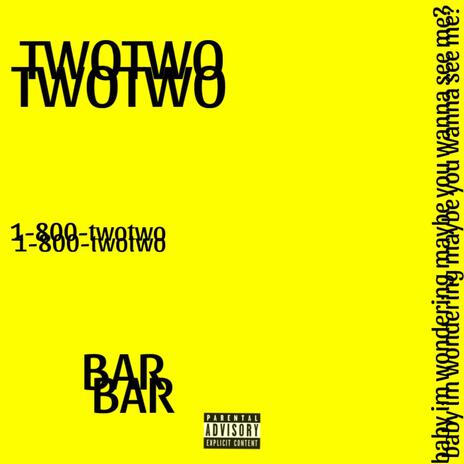 TWOTWO | Boomplay Music