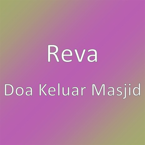 Doa Keluar Masjid | Boomplay Music