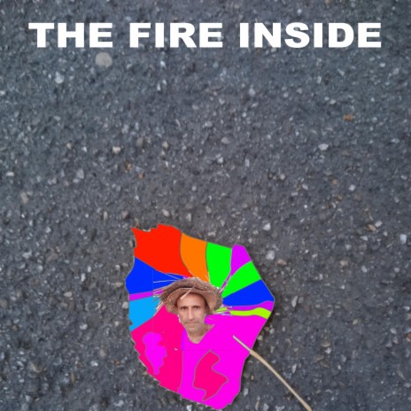 The fire inside