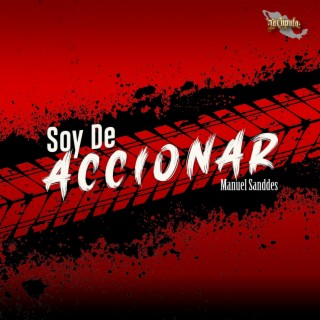 Soy De Accionar lyrics | Boomplay Music