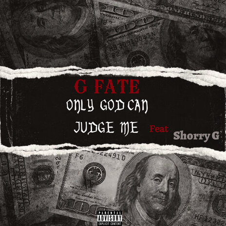 Only God Can Judge Me ft. Shorry G | Boomplay Music