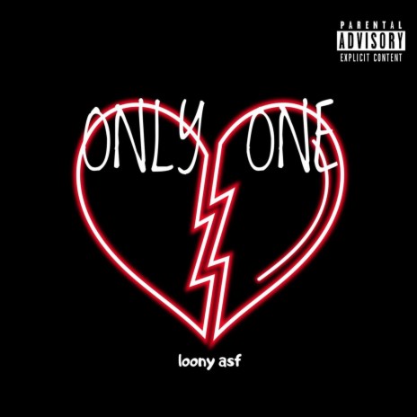 Only One | Boomplay Music