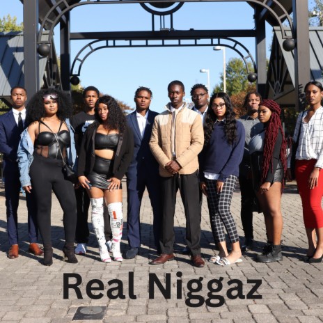 Real Niggaz