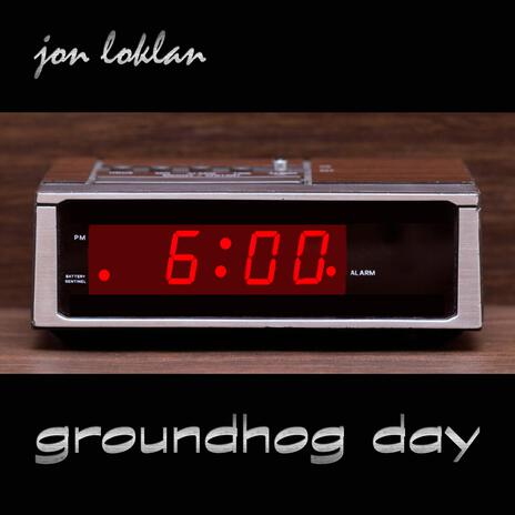 GROUNDHOG DAY | Boomplay Music