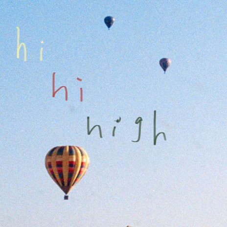 hi hi high | Boomplay Music