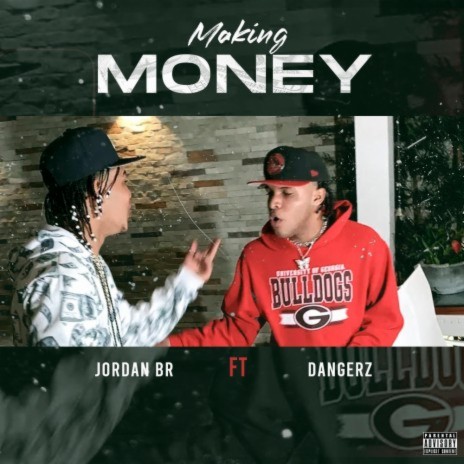 Making Money ft. Dangerz | Boomplay Music